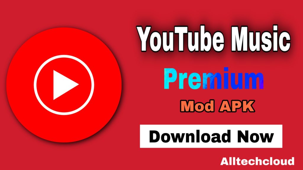 youtube music mod apk download